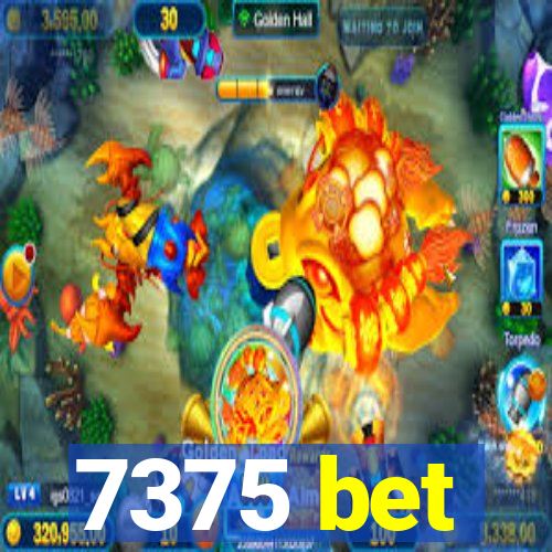 7375 bet